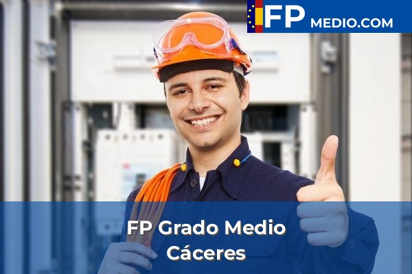 FP Grado Medio en Cáceres