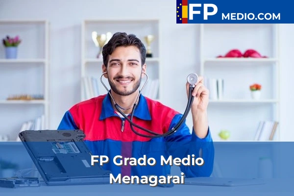 FP Grado Medio en Menagarai