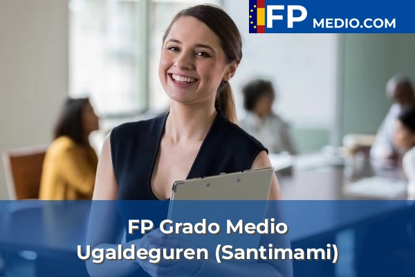 FP Grado Medio en Ugaldeguren (Santimami)
